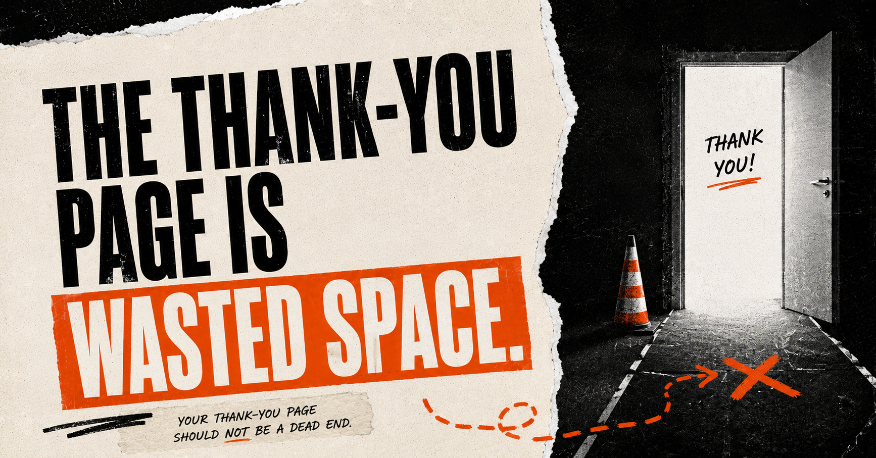 The Thank-You Page Is Wasted Space